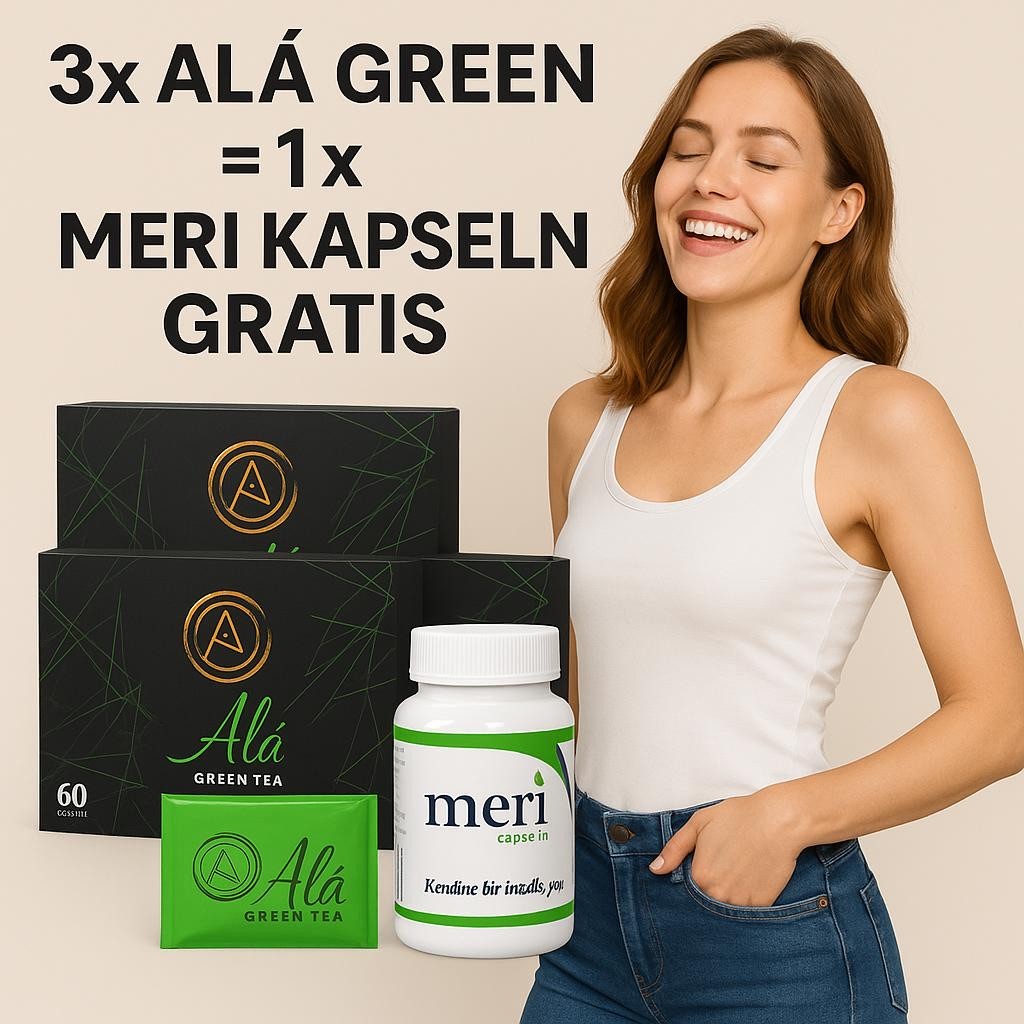 3 Alâ Green Tea kaufen, 1 Meri Kapsel geschenkt!