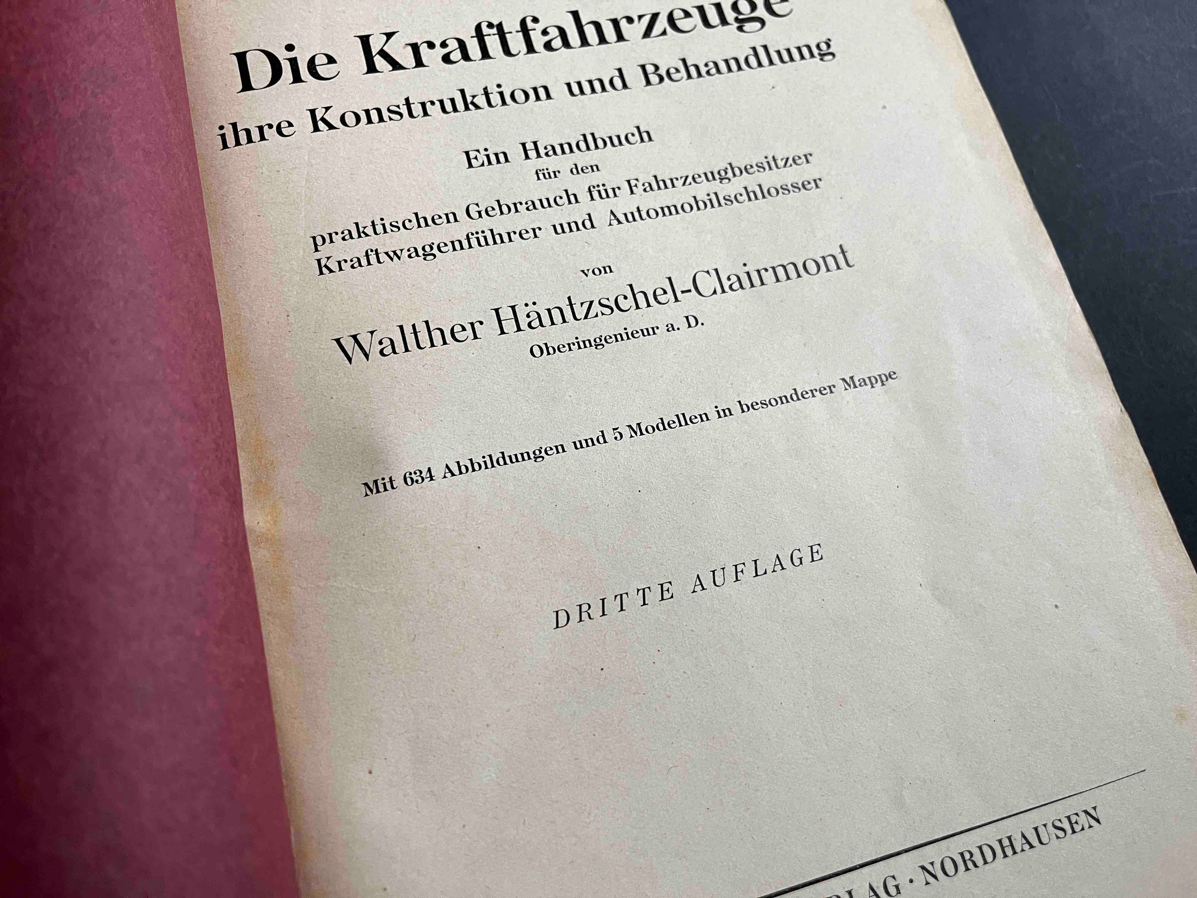 Die Kraftfahrzeuge und ihre Behandlung Buch 3. Auflage 1920er Jahre