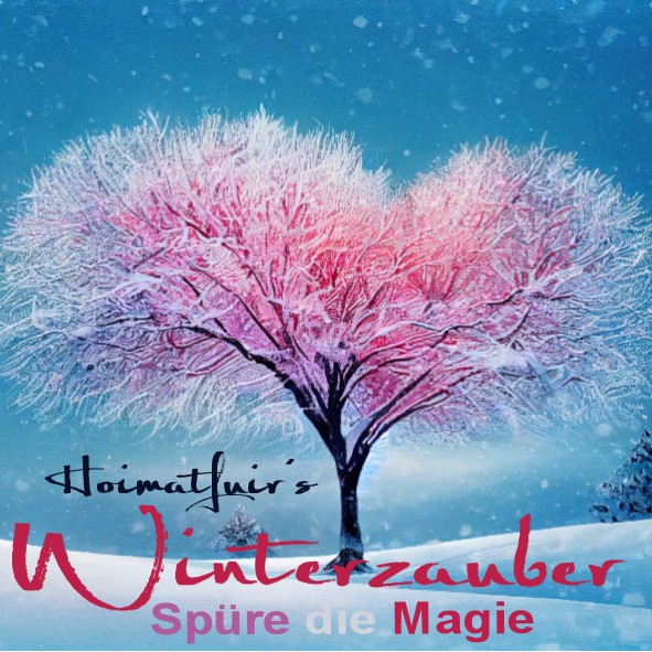 Hoitmatfuir´s Winterzauber - Spüre die Magie