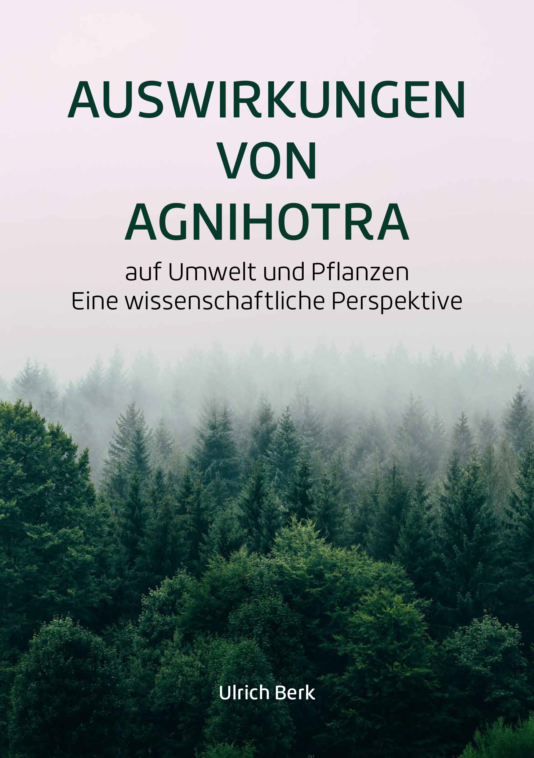 Die Auswirkungen von Agnihotra - Booklet