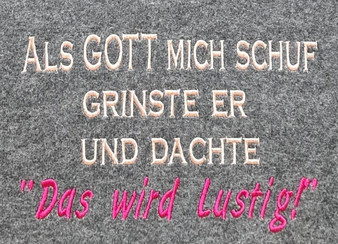 Stickdatei Spruche als Gott mich schuf