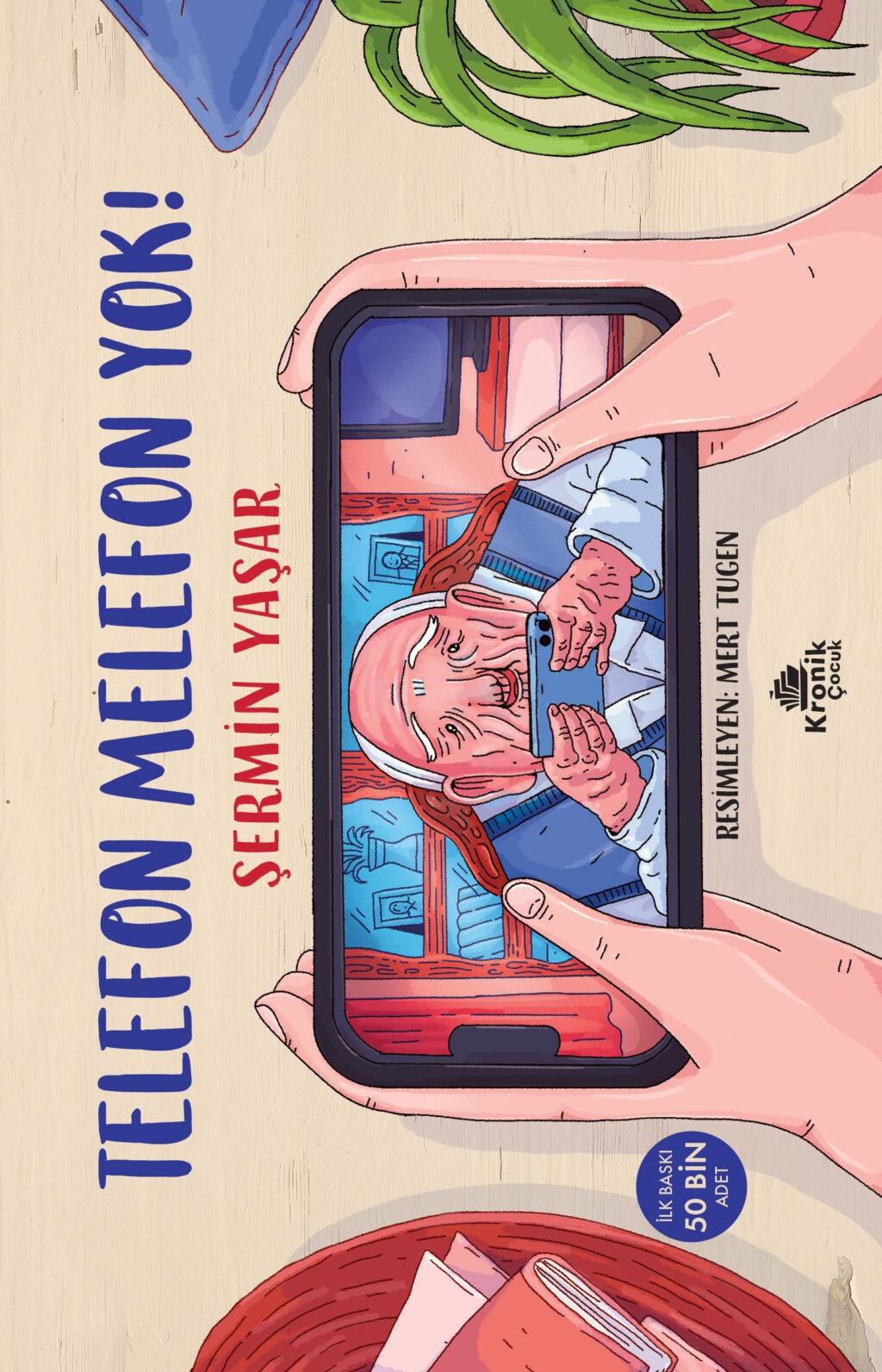 Telefon Melefon Yok! – Şermin Yaşar (Türkçe Kitap, Kronik Kitap)