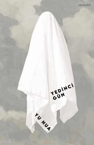 Yedinci Gün – Roman von Yu Hua (auf Türkisch)