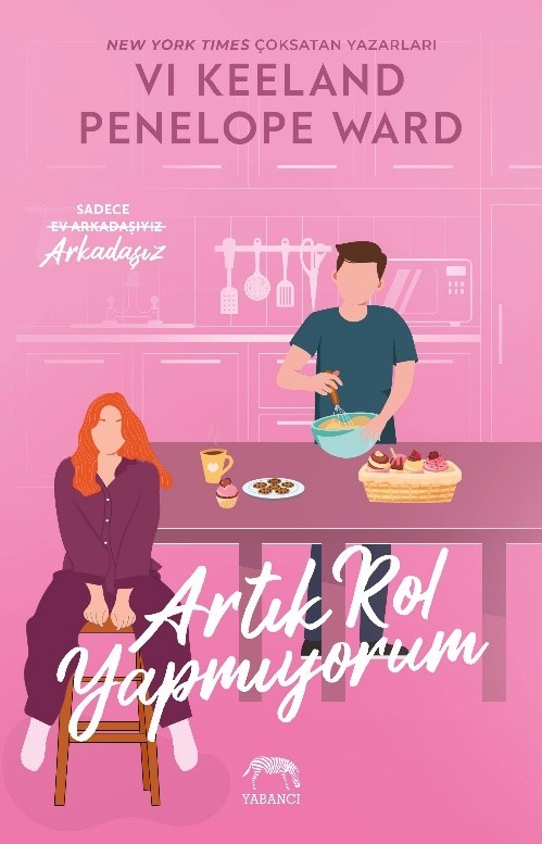 Artık Rol Yapmıyorum – Türkischer Liebesroman von Vi Keeland