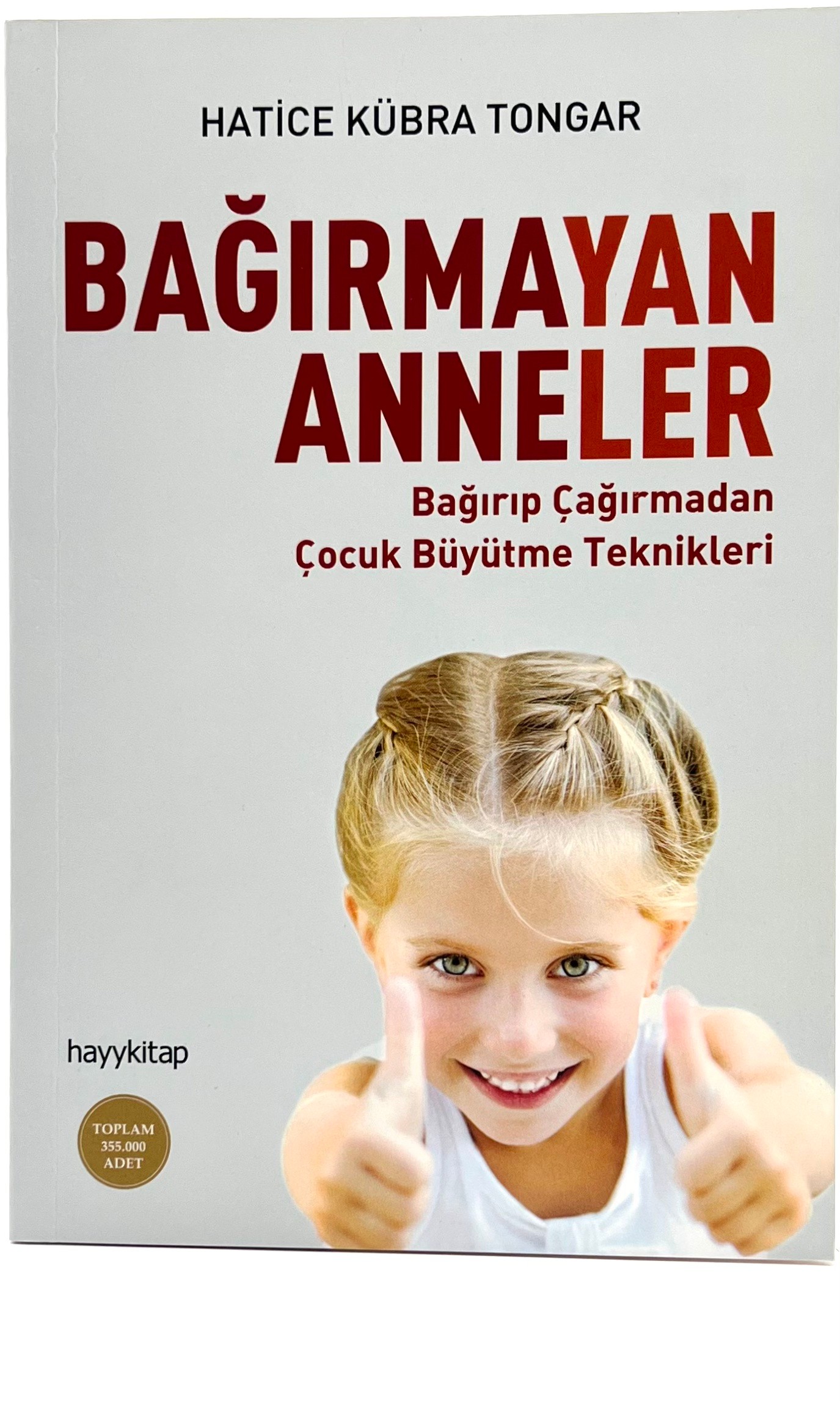 Bağırmayan Anneler