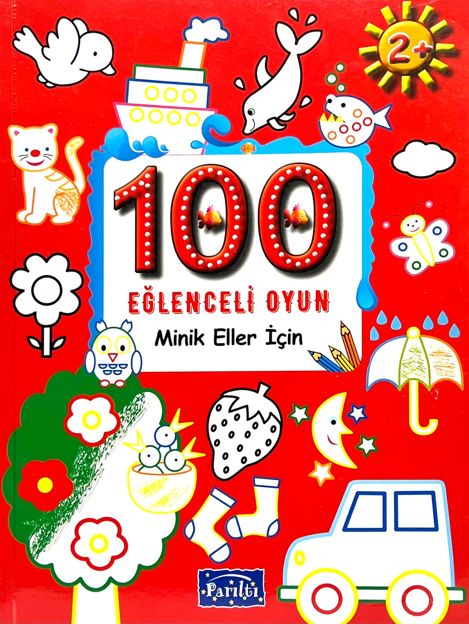 100 Eğlenceli Oyun Minik Eller İçin