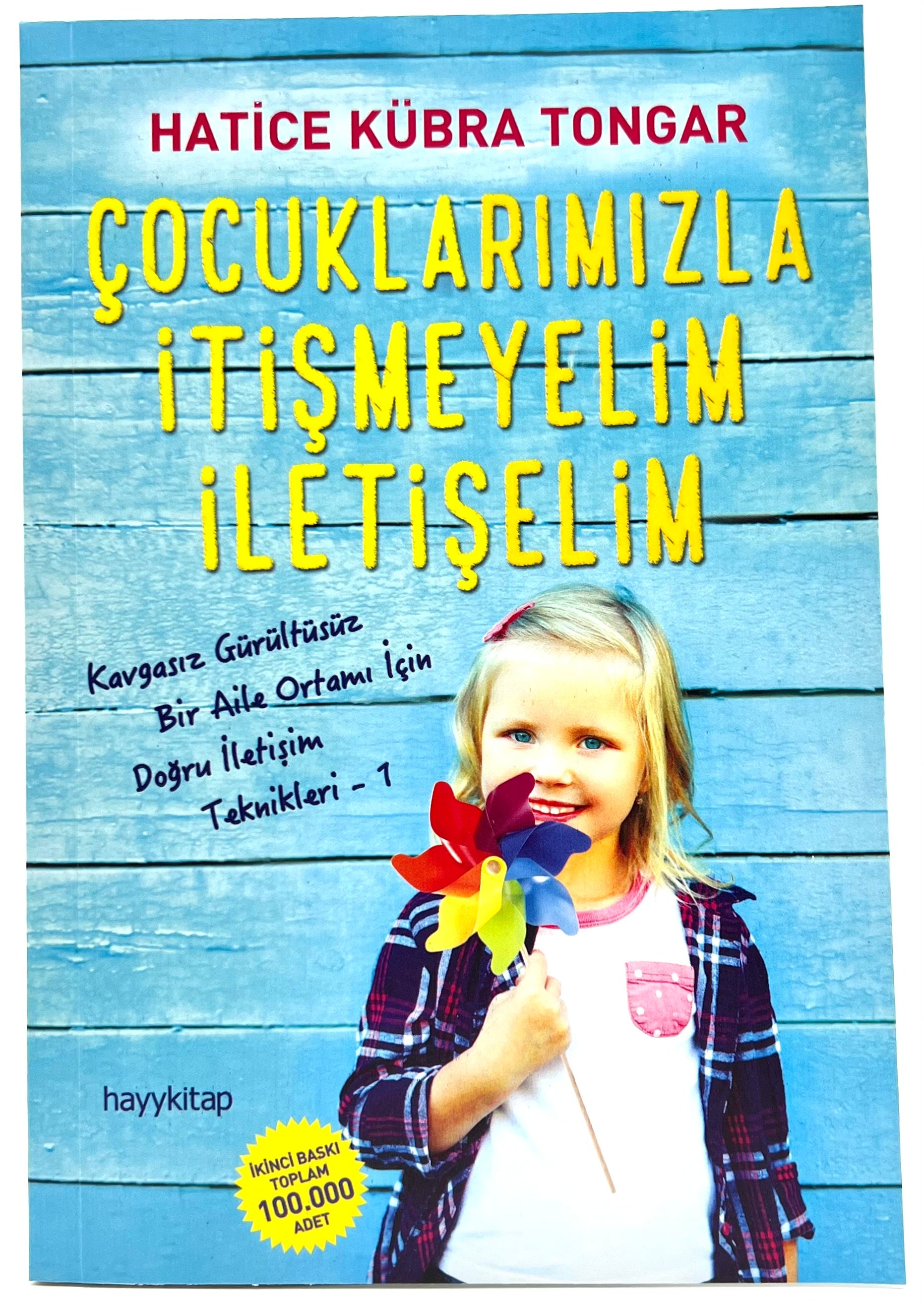 Çocuklarımızla İtişmeyelim İletişelim