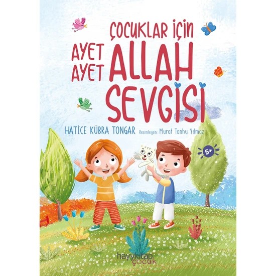 Çocuklar İçin Ayet Ayet Allah Sevgisi