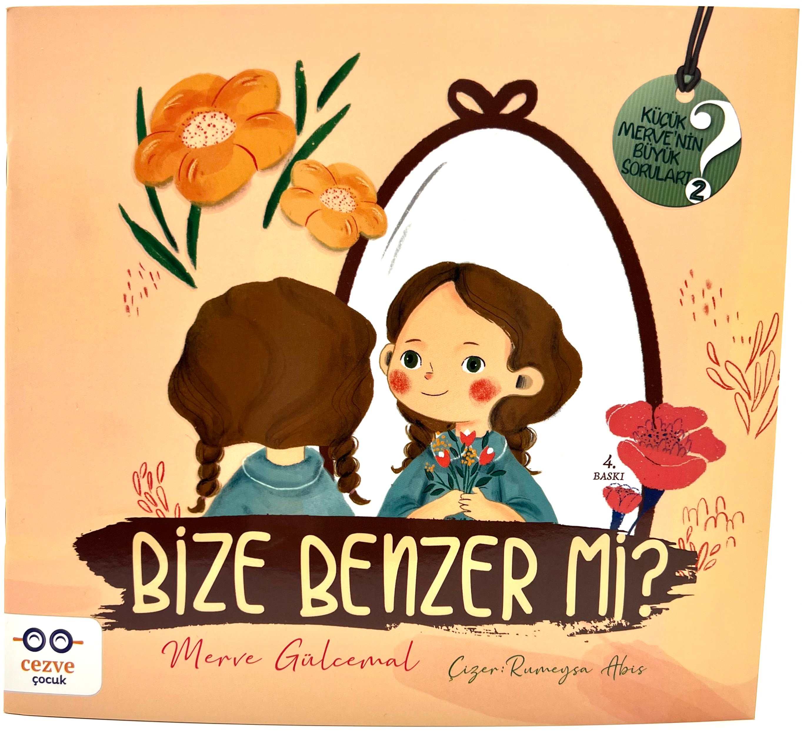 Bize Benzer mi Küçük Mervenin Büyük Soruları 2