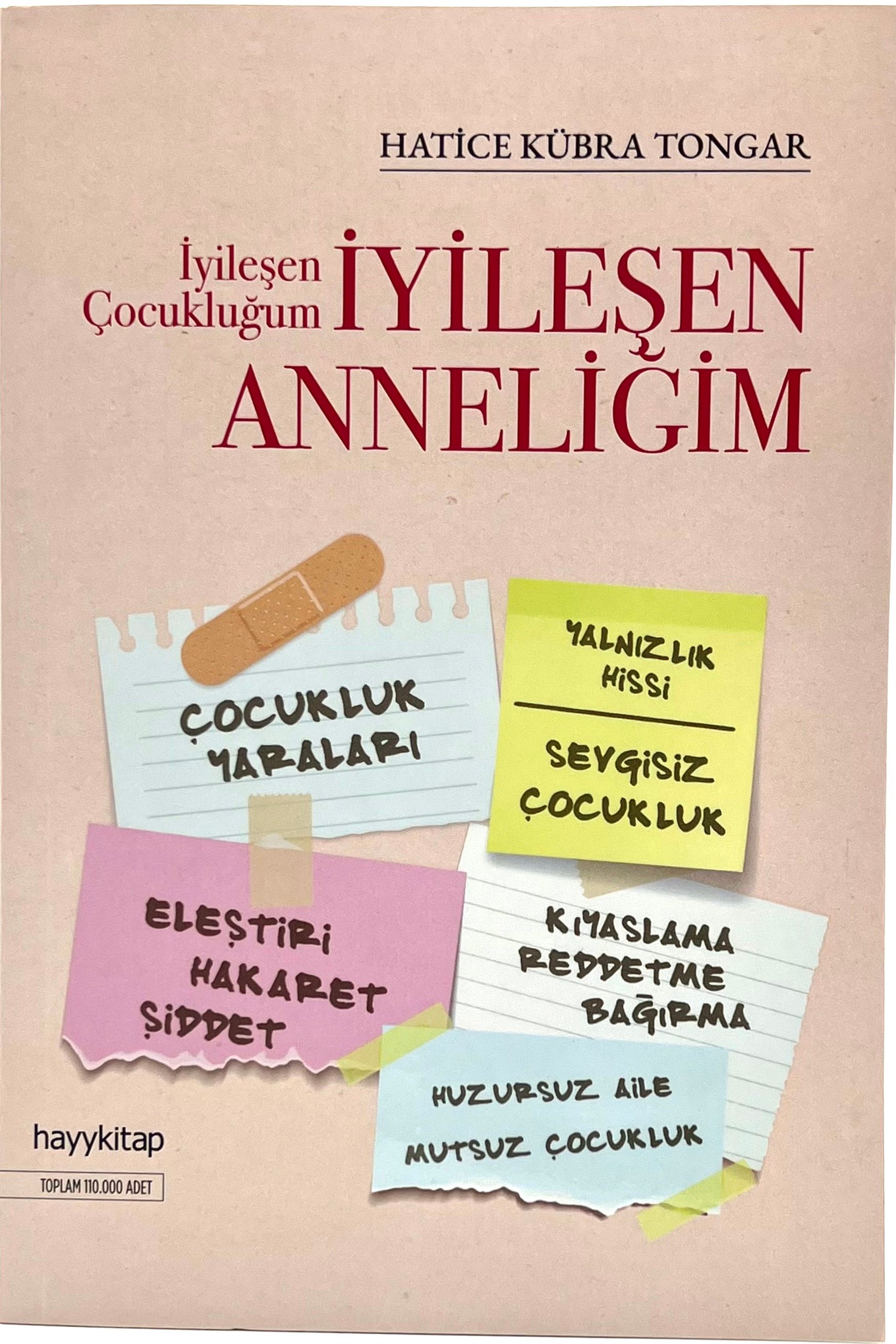 İyileşen Çocukluğum İyileşen Anneliğim