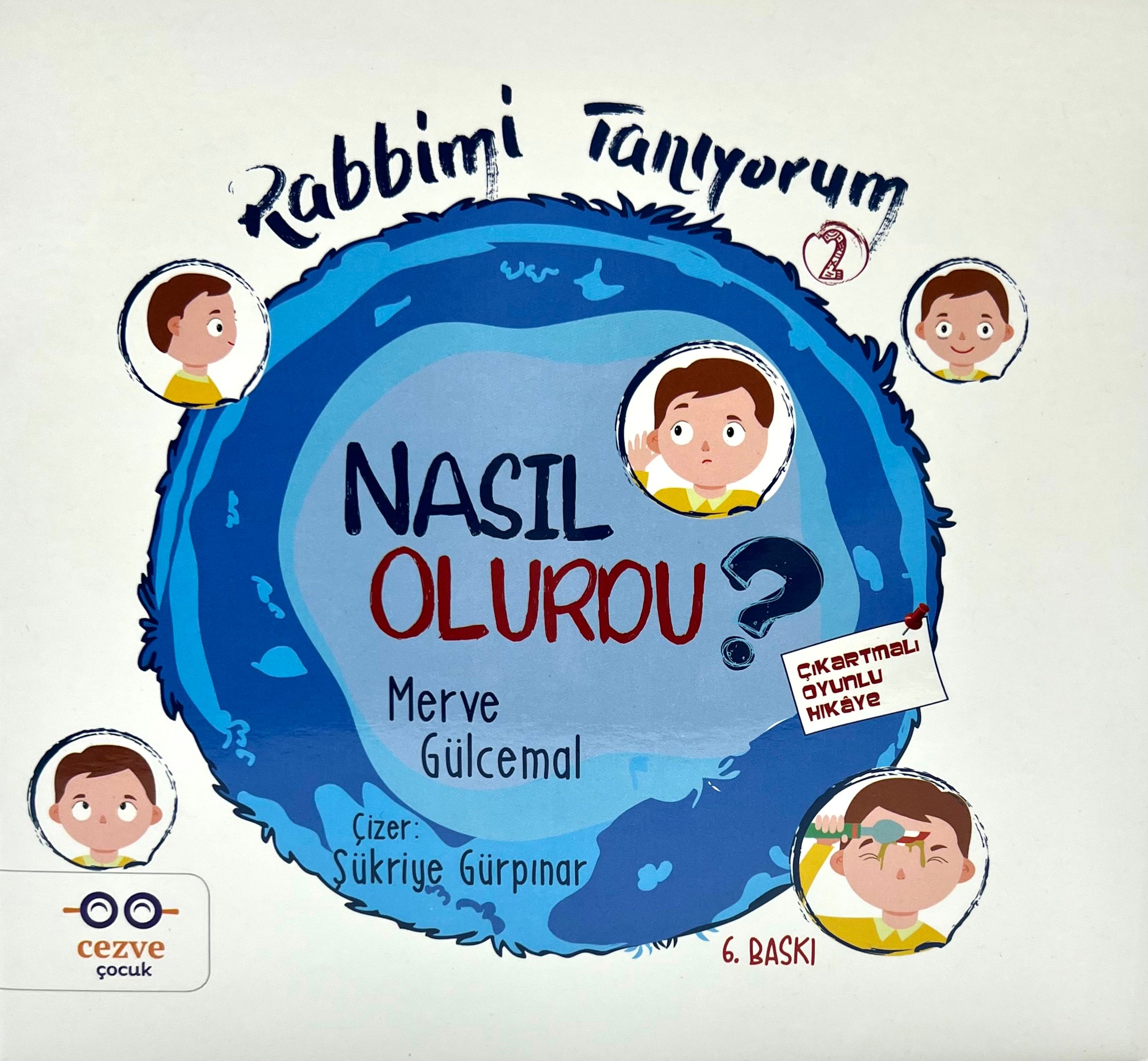 Nasıl Olurdu Rabbimi Tanıyorum 2