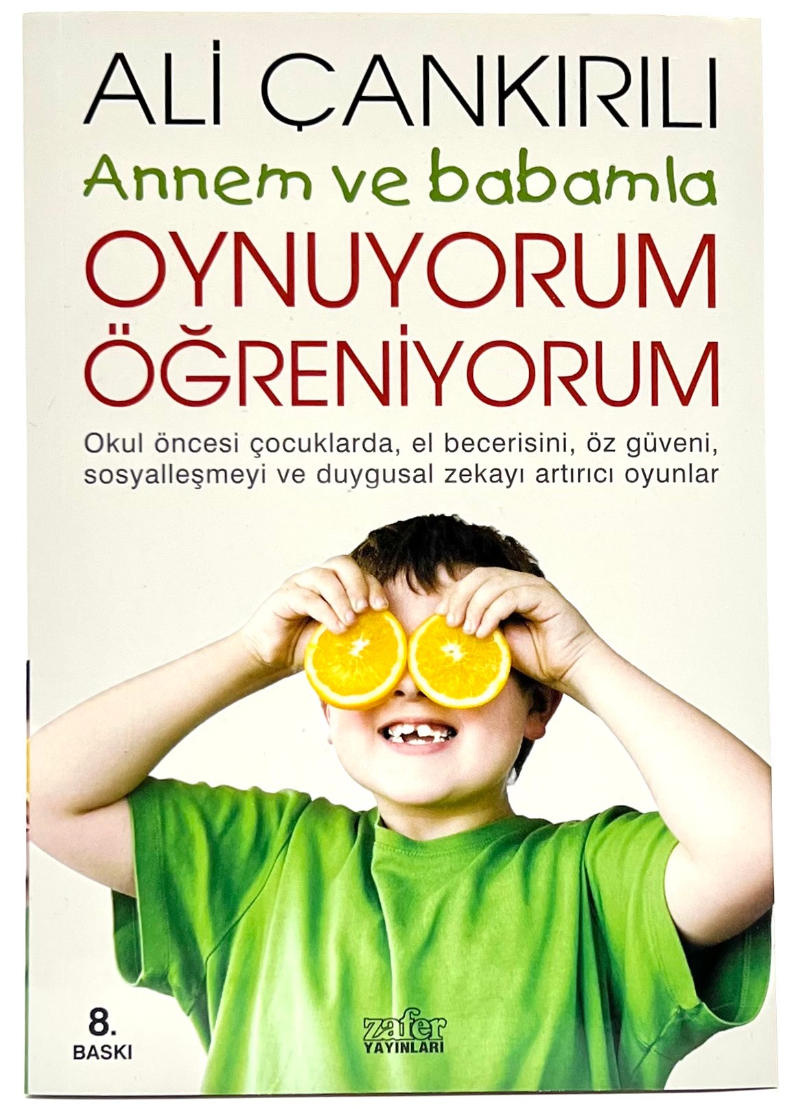 Annem ve babamla Oynuyorum Öğreniyorum