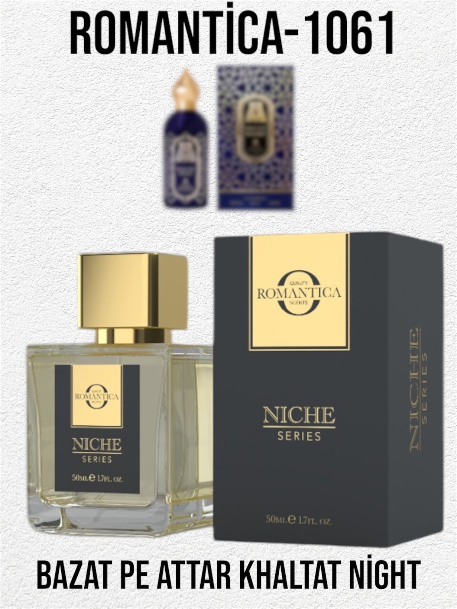 1061 NICHE BAZAT PE ATTAR KHALTAT NİGHT