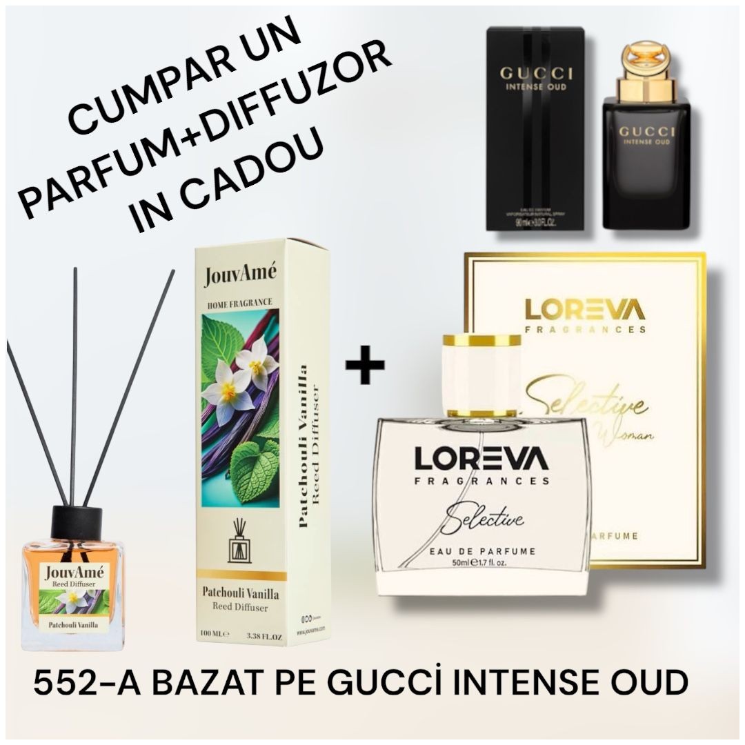 552-A LOREVA SELECTİVE BAZAT PE GUCCİ INTENSE OUD+DİFFUZOR CADOU