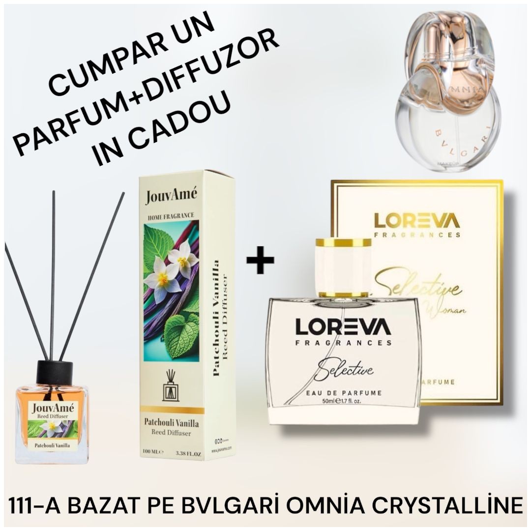 111-A LOREVA SELECTİVE BAZAT PE BVLGARİ OMNİA CRYSTALLİNE+DİFFUZOR CADOU