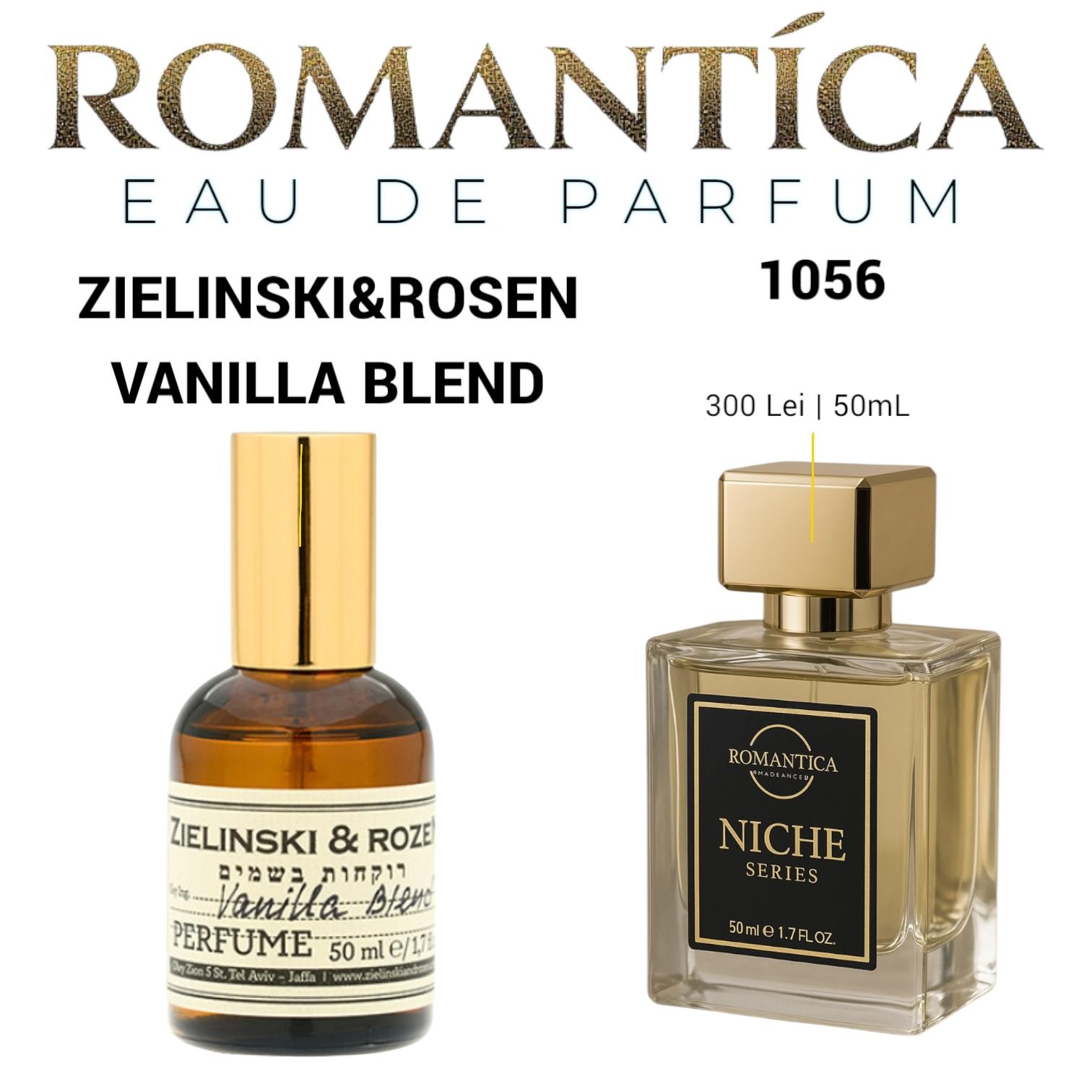 1056 NICHE BAZAT PE ZIELINSKI ROZEN VANILYA BLEND