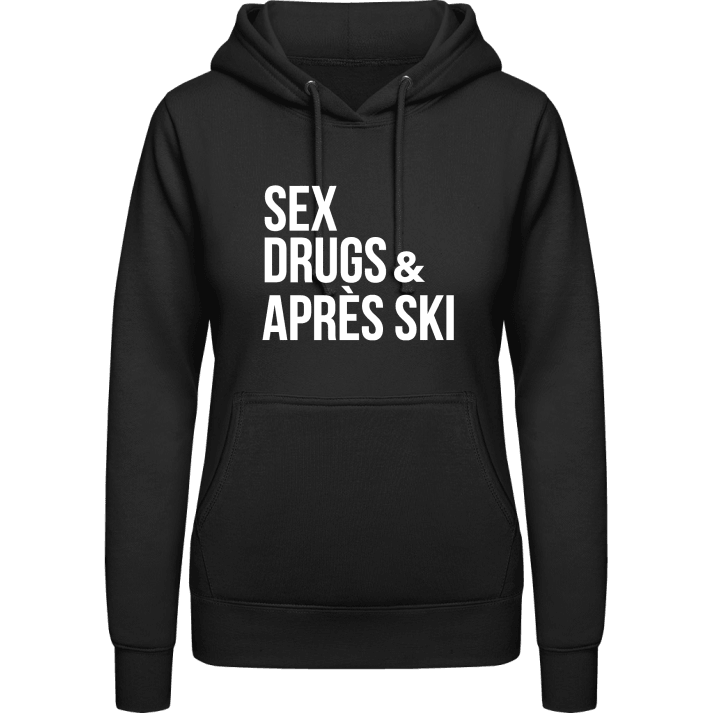 Sex Drugs & Après Ski Hoodie för kvinnor contain pic