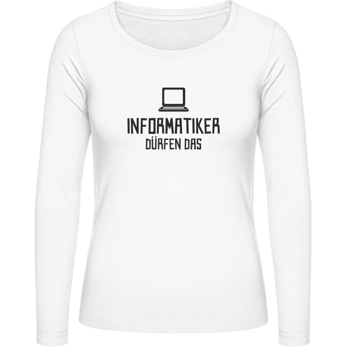 Informatiker dürfen das Vrouwen Lange Mouw Shirt 0 image