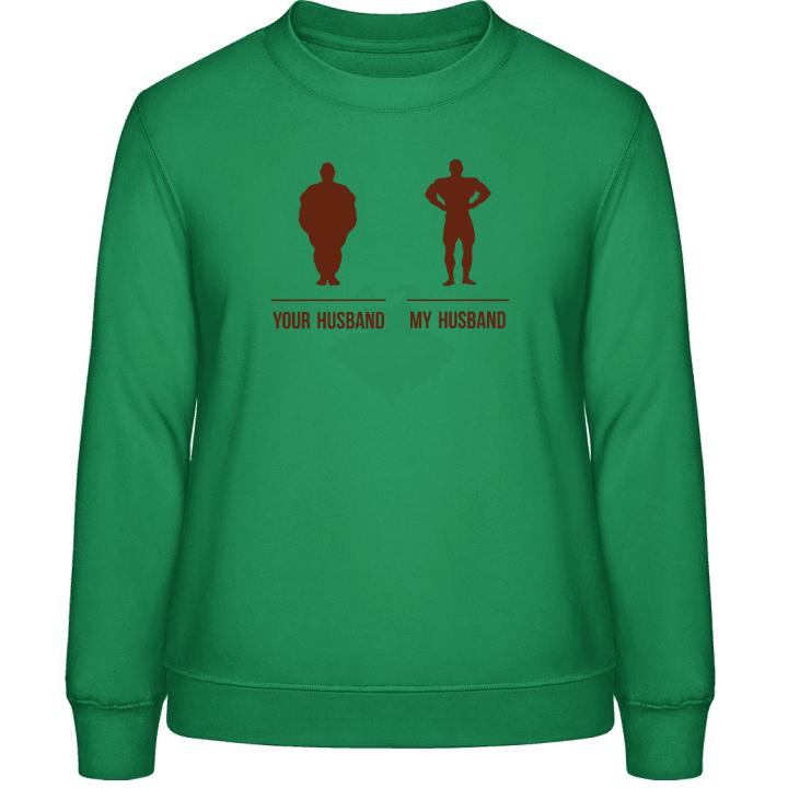 Your Fat Husband My Husband Sweat-shirt pour femme contain pic