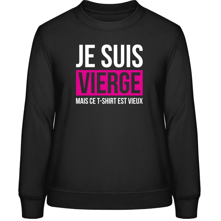 Je suis vierge Sweatshirt för kvinnor contain pic