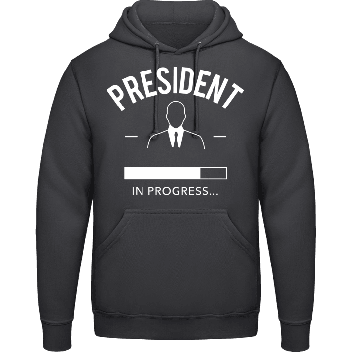 President in Progress Hoodie contain pic