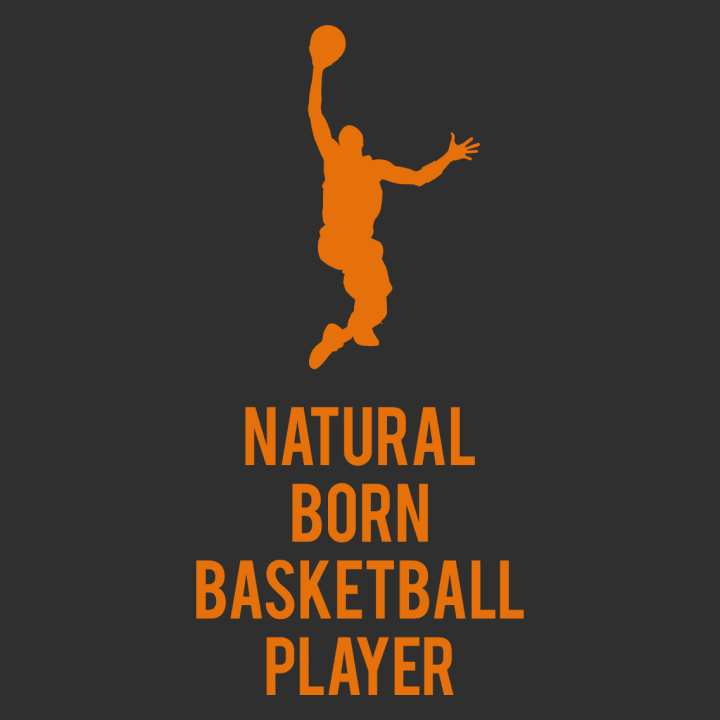 Natural Born Basketballer Felpa 0 image