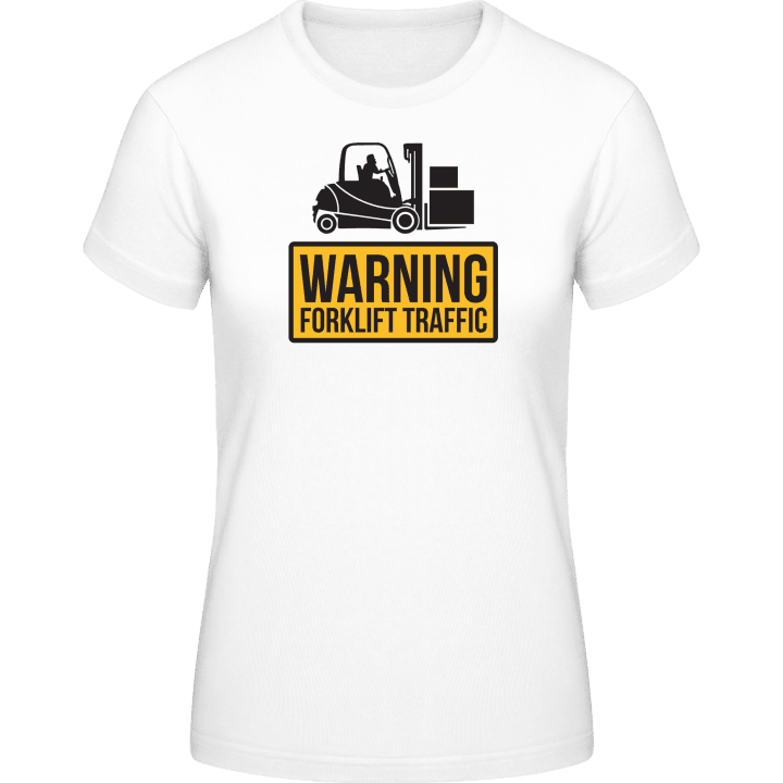 Warning Forklift Traffic T-skjorte for kvinner contain pic