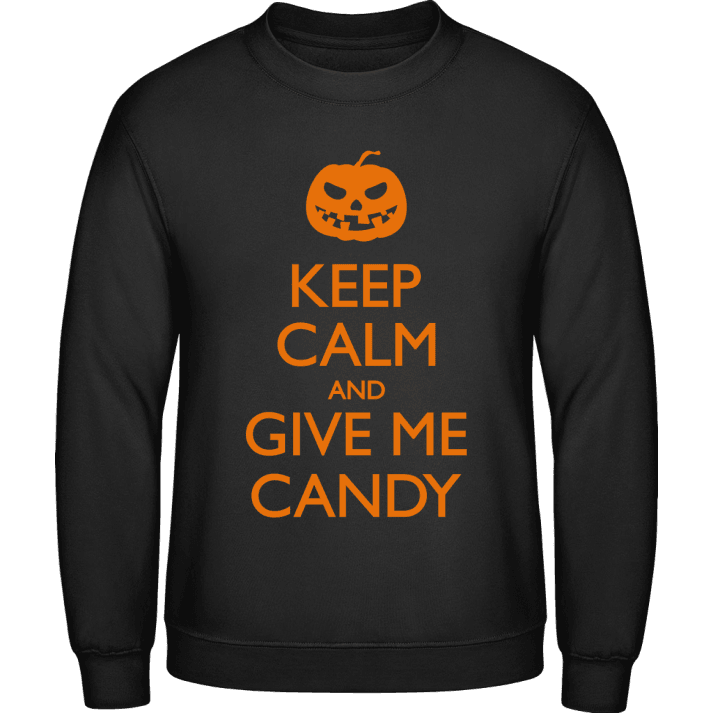Keep Calm And Give Me Candy Sweatshirt 0 image