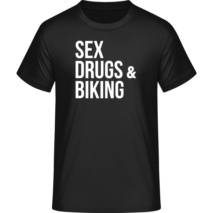 Sex Drugs Biking Maglietta contain pic