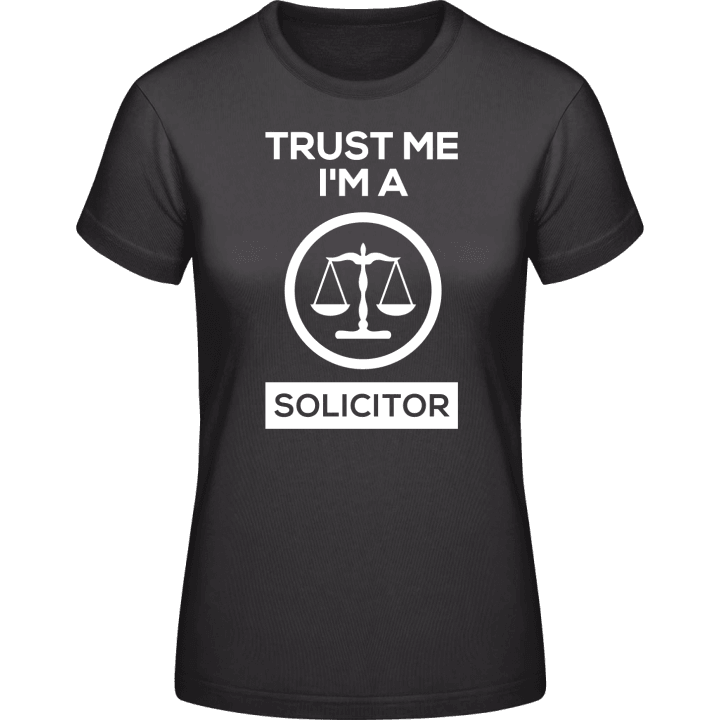 Trust Me I'm A Solicitor T-shirt för kvinnor contain pic