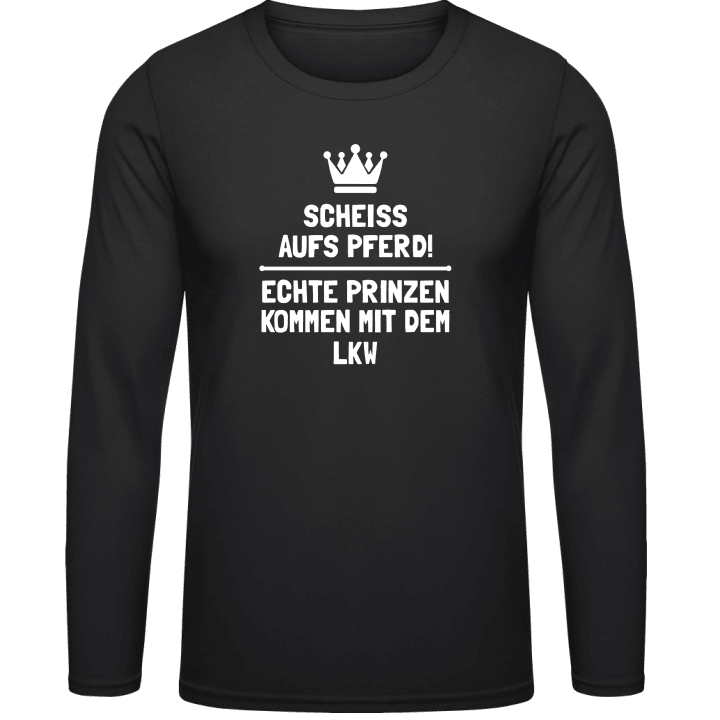Echte Prinzen kommen mit dem LKW T-shirt à manches longues 0 image