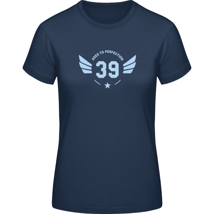 39 Years old Aged to perfection T-shirt för kvinnor 0 image