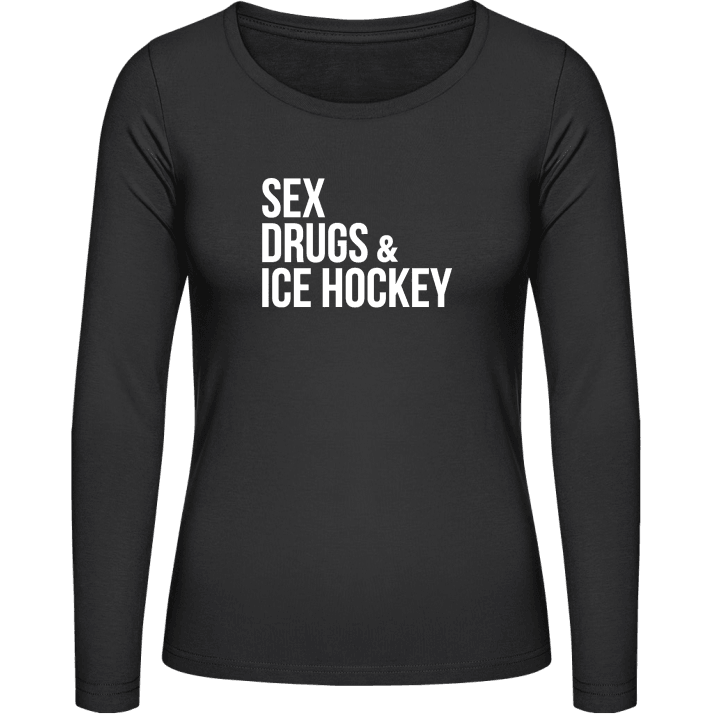Sex Drugs Ice Hockey Langermet skjorte for kvinner contain pic