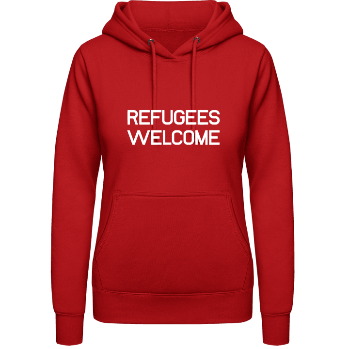 Refugees Welcome Slogan Women Hoodie contain pic