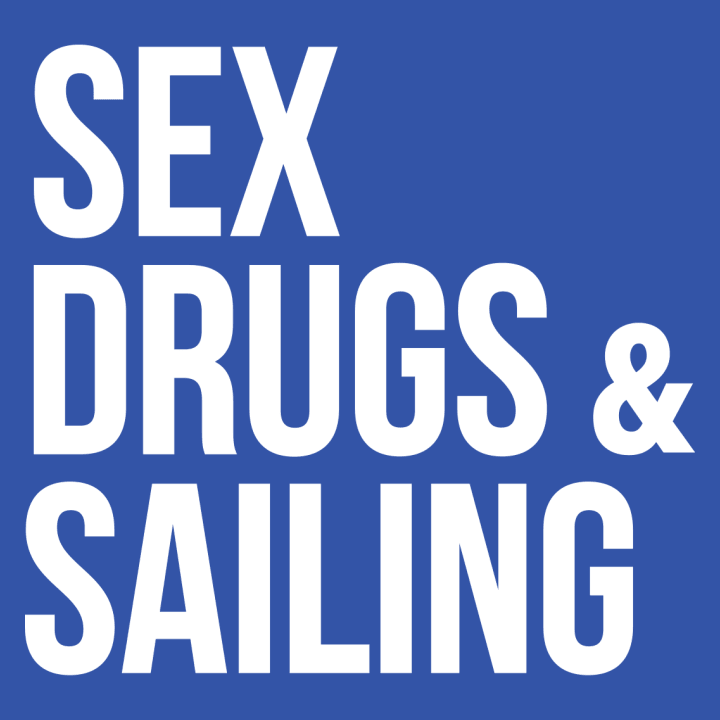 Sex Drugs Sailing T-Shirt 0 image
