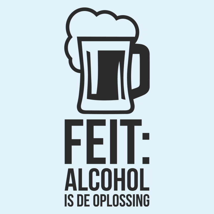 Feit Alcohol Is De Oplossing T-paita 0 image