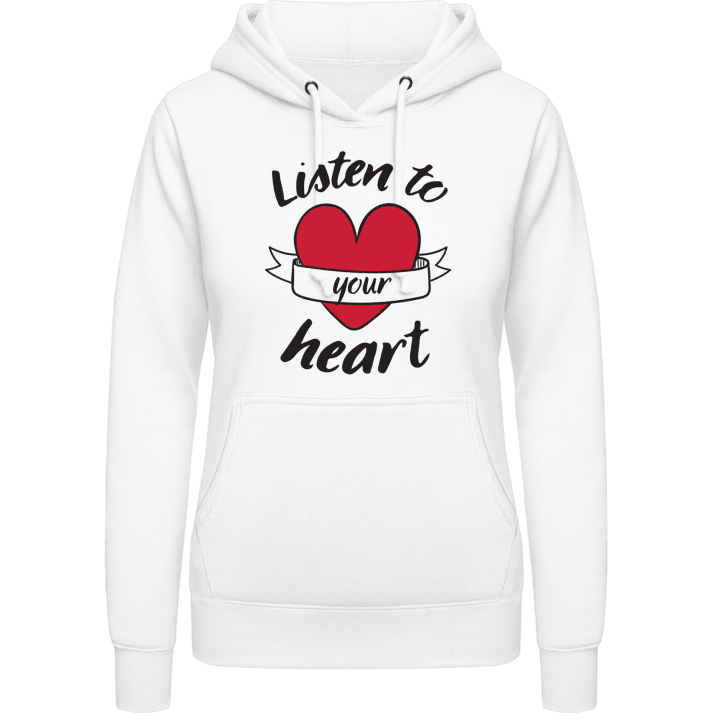 Listen To Your Heart Vrouwen Hoodie contain pic