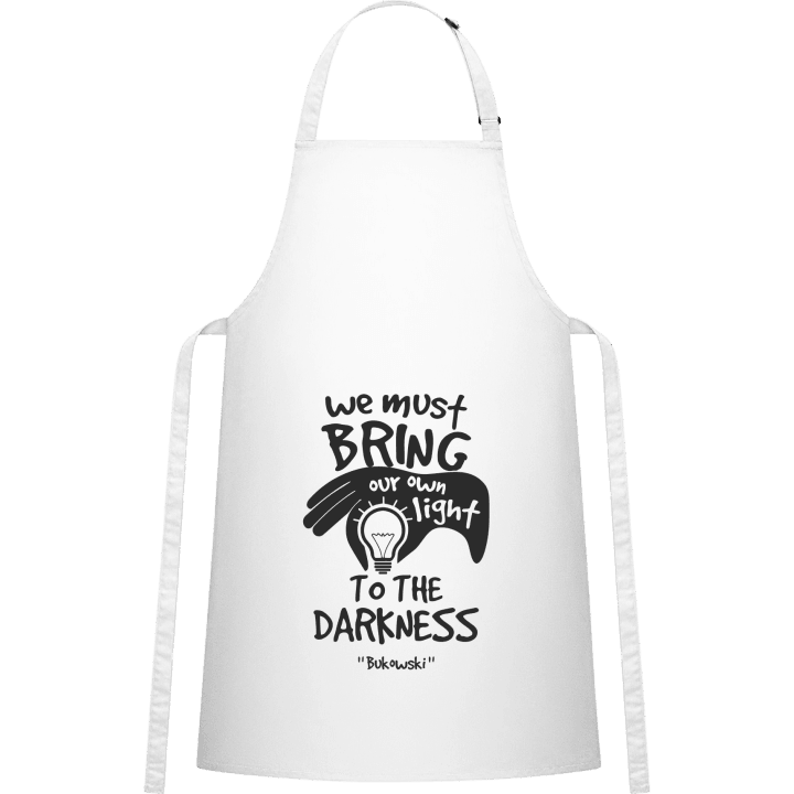 We must bring our own light to the darkness Förkläde för matlagning 0 image