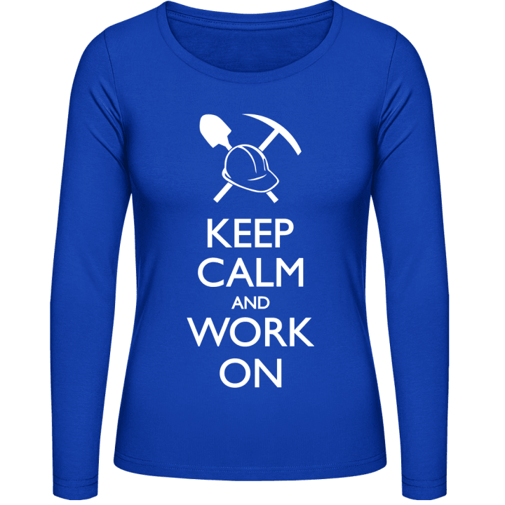 Keep Calm and Work on Langermet skjorte for kvinner contain pic