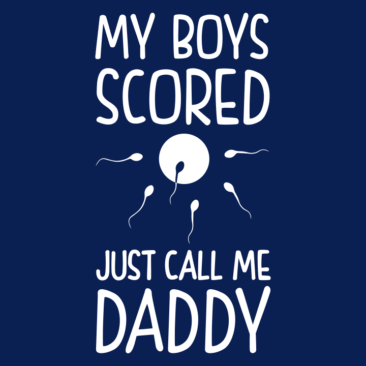 My Boys Scored Just Call Me Daddy Shirt met lange mouwen 0 image