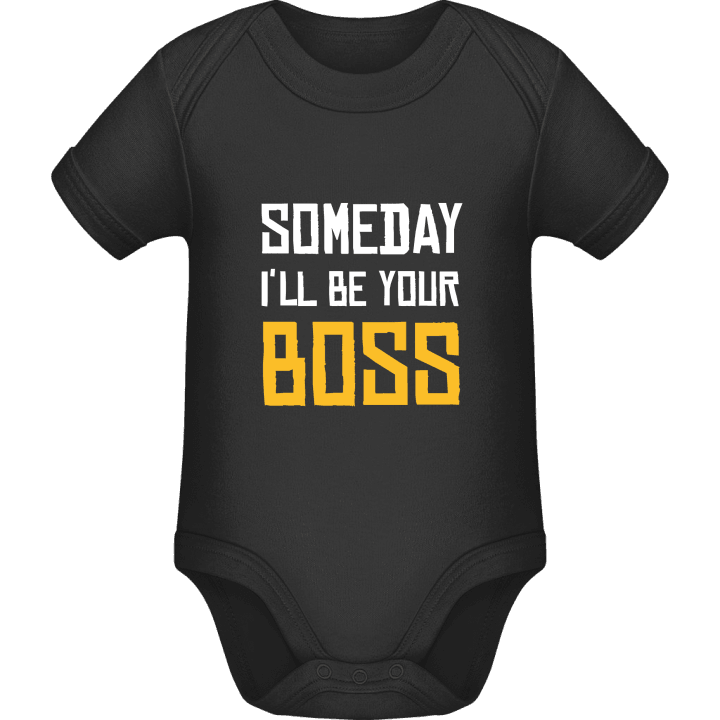 Someday I'll Be Your Boss Baby Strampler contain pic
