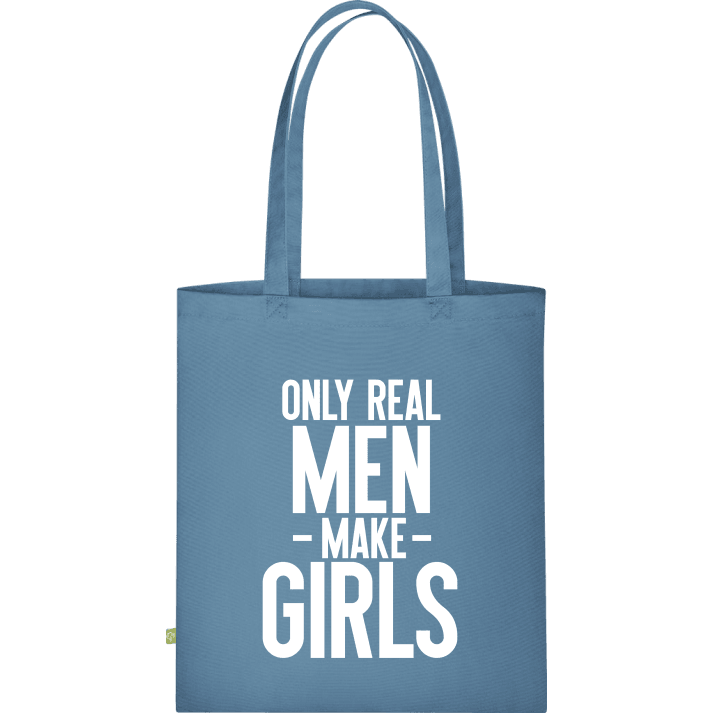 Only Real Men Make Girls Sac en tissu 0 image