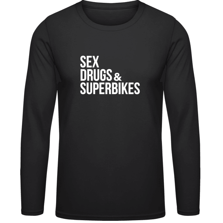 Sex Drugs Superbikes Langarmshirt contain pic