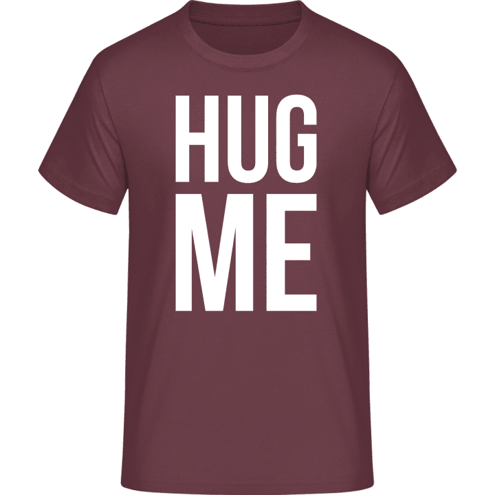 Hug Me Typo Maglietta contain pic