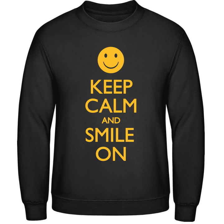 Keep Calm and Smile On Sweatshirt 0 image
