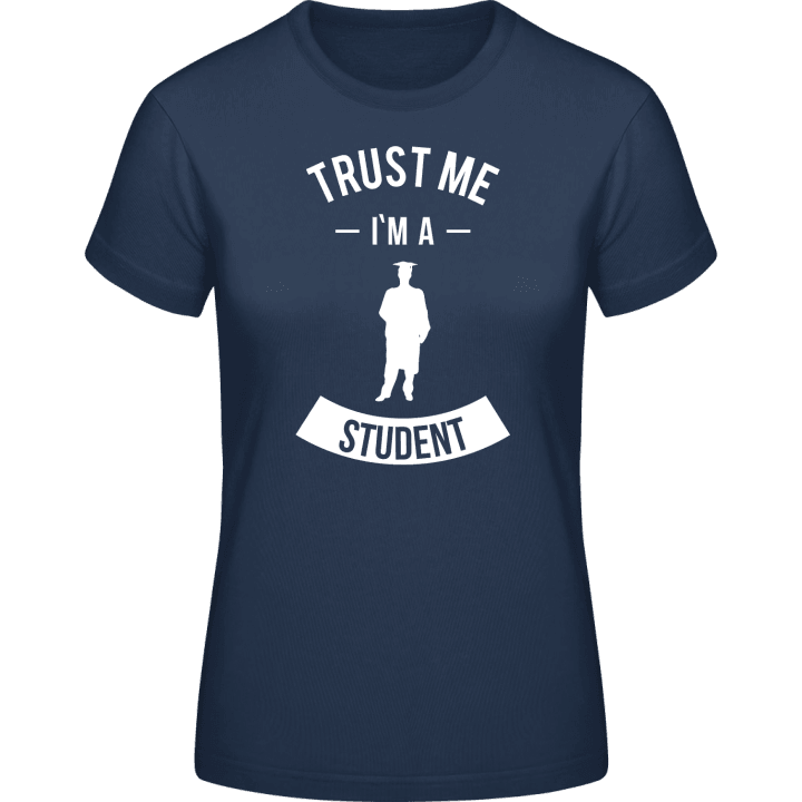 Trust Me I'm A Student Camiseta de mujer contain pic