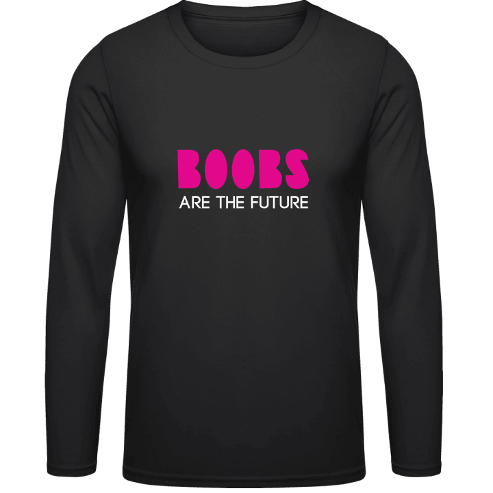 Boobs Are The Future Shirt met lange mouwen contain pic