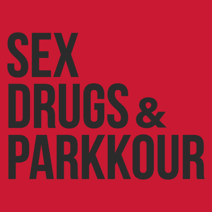 Sex Drugs And Parkour T-skjorte for kvinner 0 image
