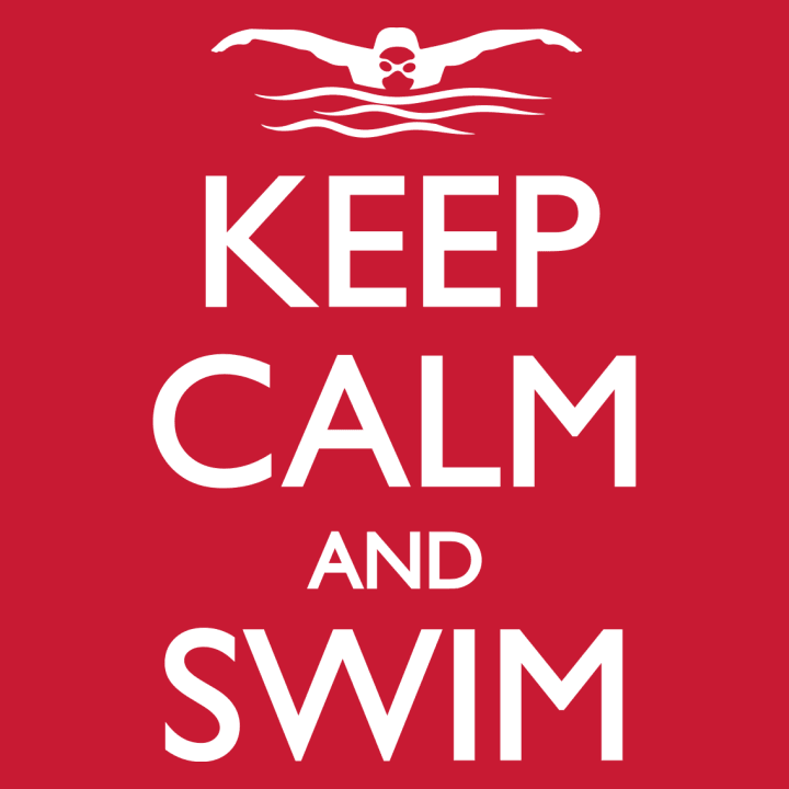 Keep Calm And Swim Huvtröja 0 image