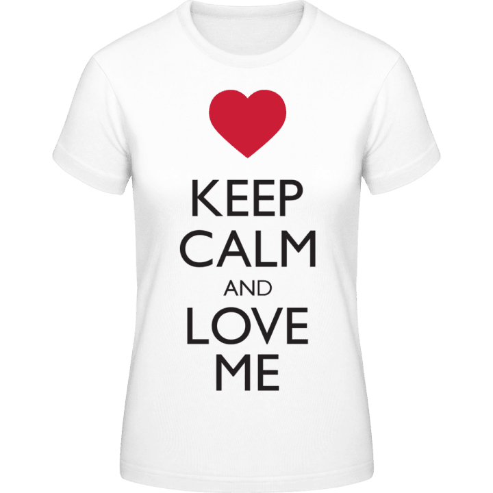 Keep Calm And Love Me T-shirt til kvinder 0 image